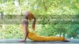 How can yoga be used to improve strength?